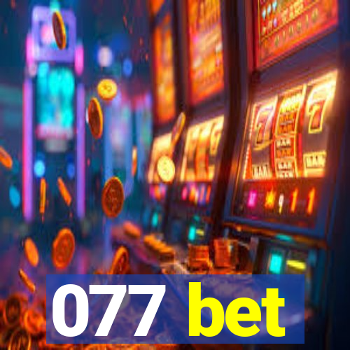 077 bet